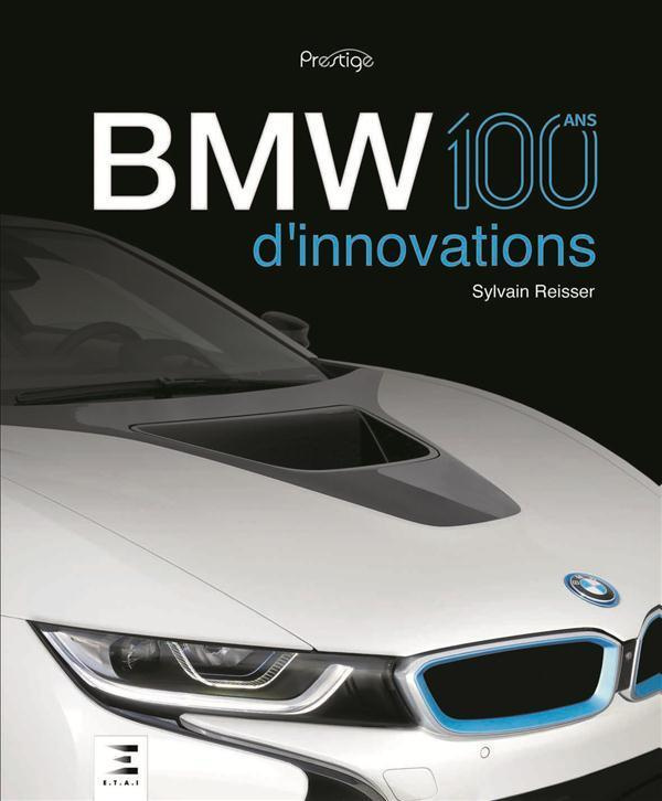 BMW, 100 ans d'innovations