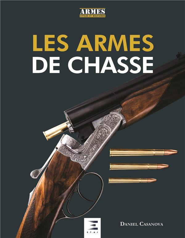 Les armes de chasse