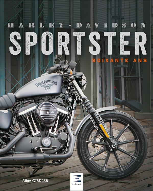 Harley-Davidson Sportster. Soixante ans
