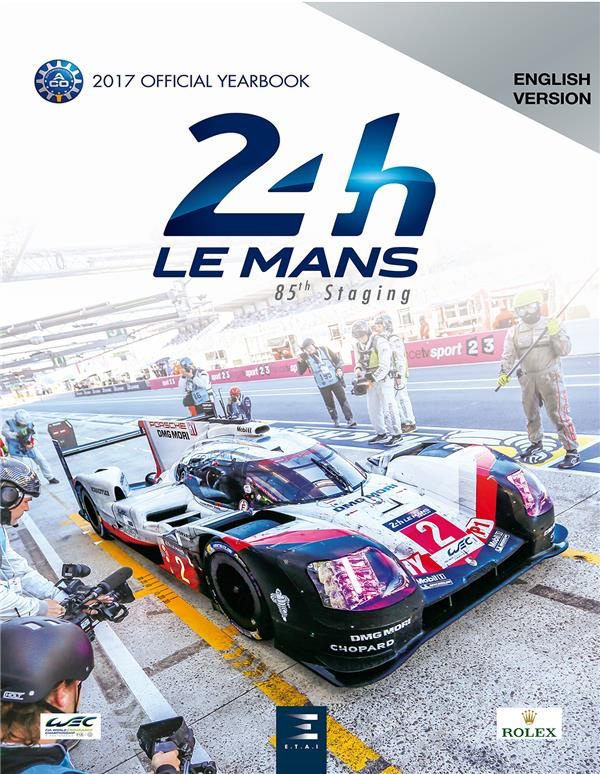 24 LE MANS HOURS 2017, OFFICIAL BOOK