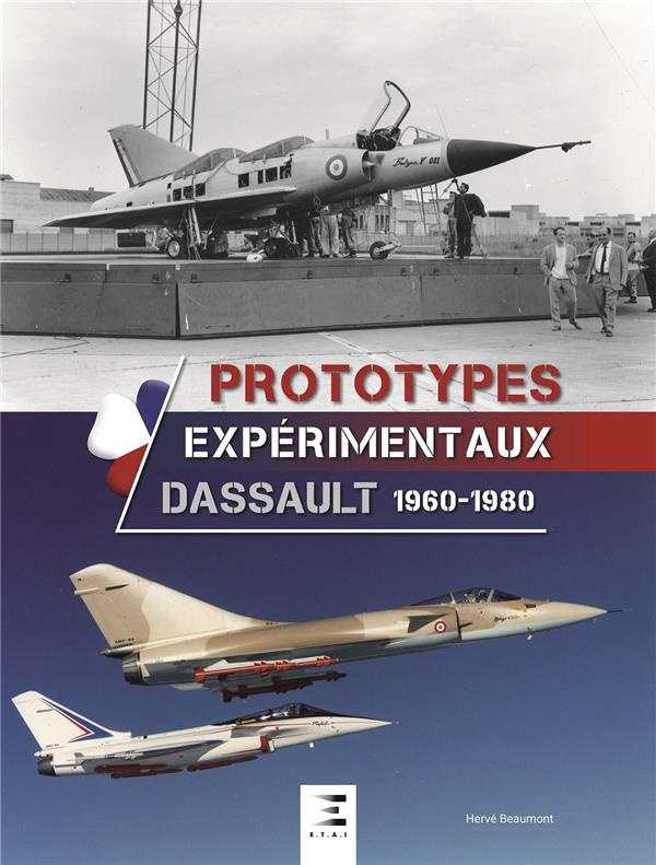 Prototypes expérimentaux Dassault 1960-1988