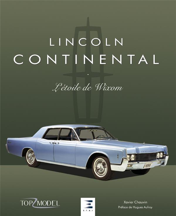 Lincoln Continental. L'étoile de Wixom