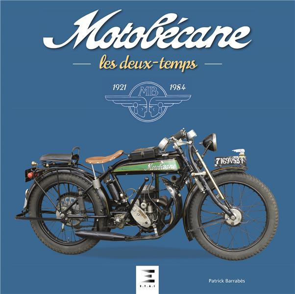 Motobécane. Les deux-temps 1921-1984
