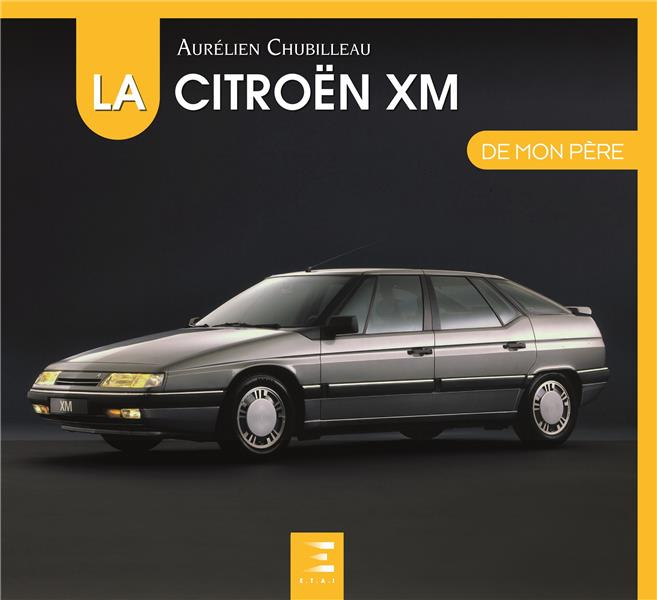 La Citroën XM de mon père