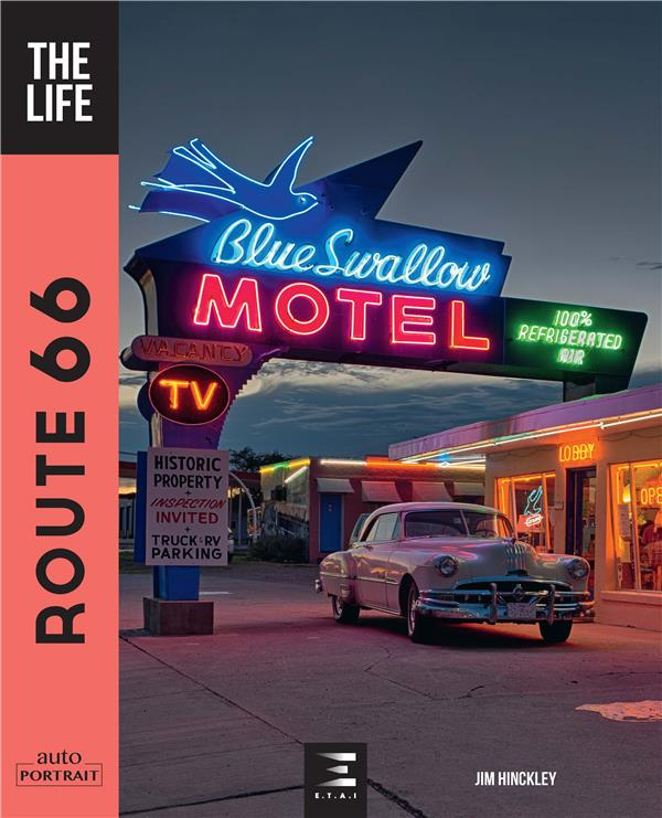 Route 66. The Life