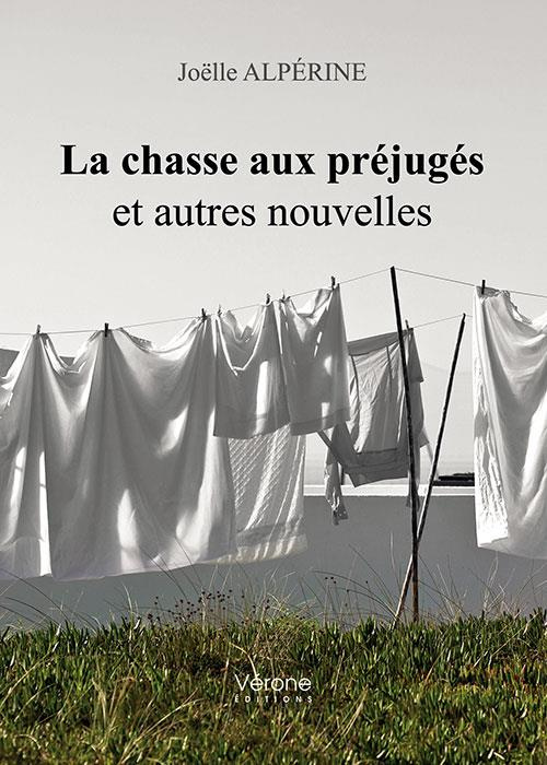 La chasse aux préjugés et autres nouvelles