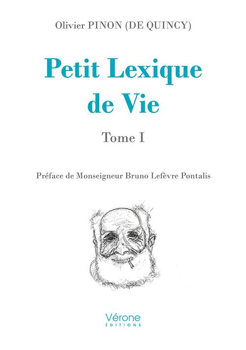 Petit lexique de vie. Tome 1