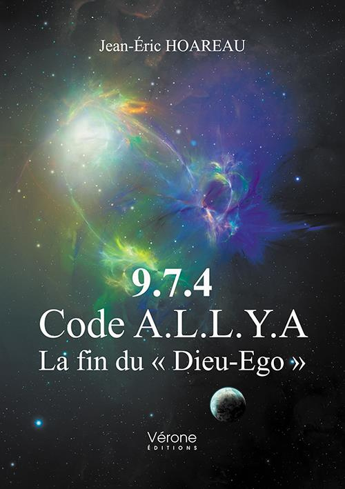 974 code ALLYA, La fin du "Dieu-Ego" Tome 1