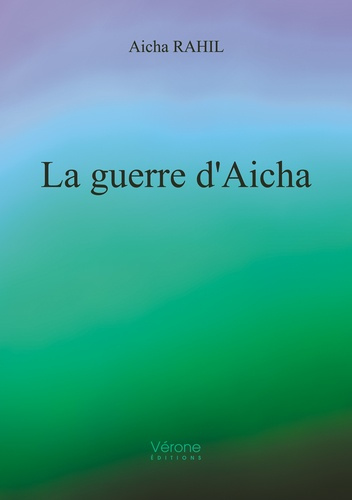 La guerre d'Aicha