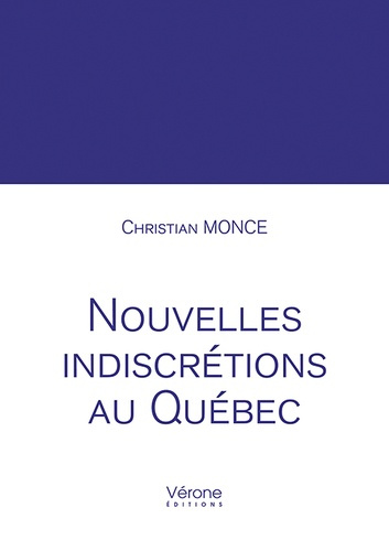 Nouvelles indiscrétions au Québec