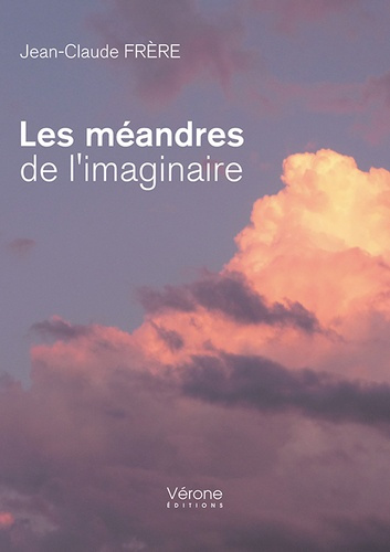 Les méandres de l'imaginaire