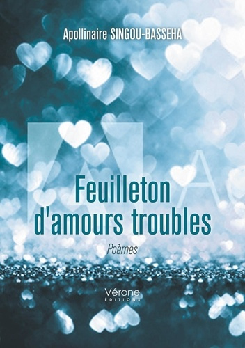 Feuilleton d'amours troubles