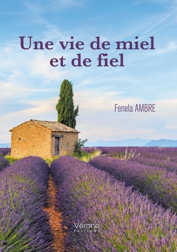 Une vie de miel et de fiel