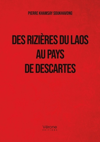 Des rizières du Laos au pays de Descartes