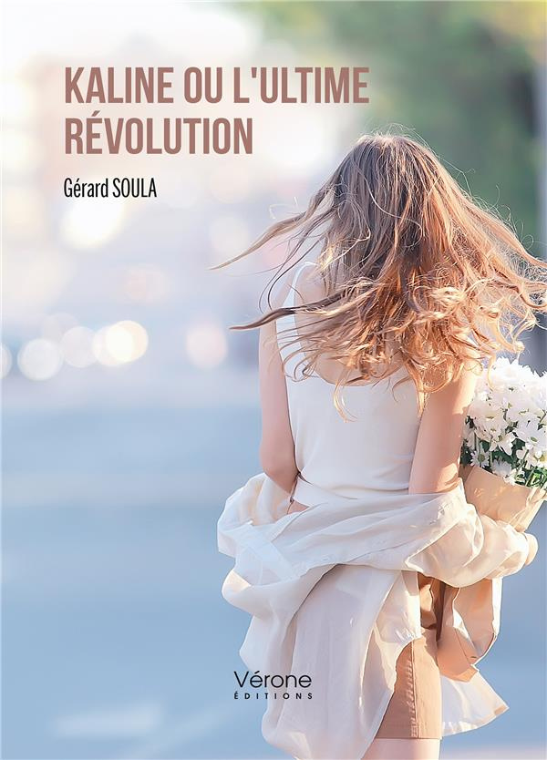Kaline ou l'ultime révolution