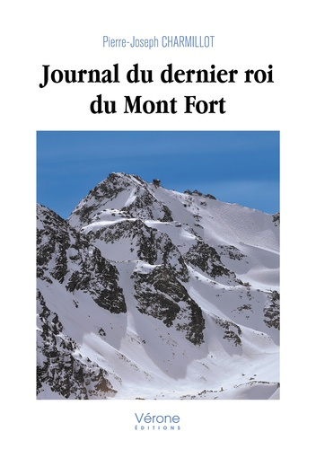 Journal du dernier roi du Mont Fort
