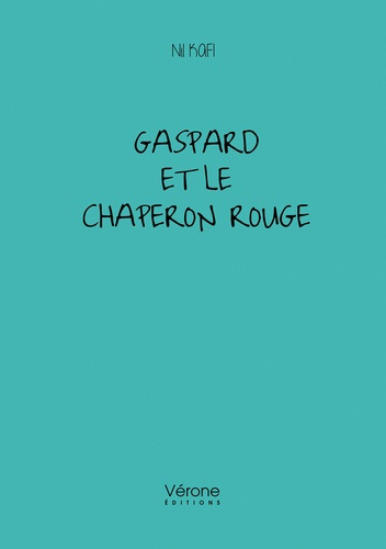 Gaspard et le chaperon rouge