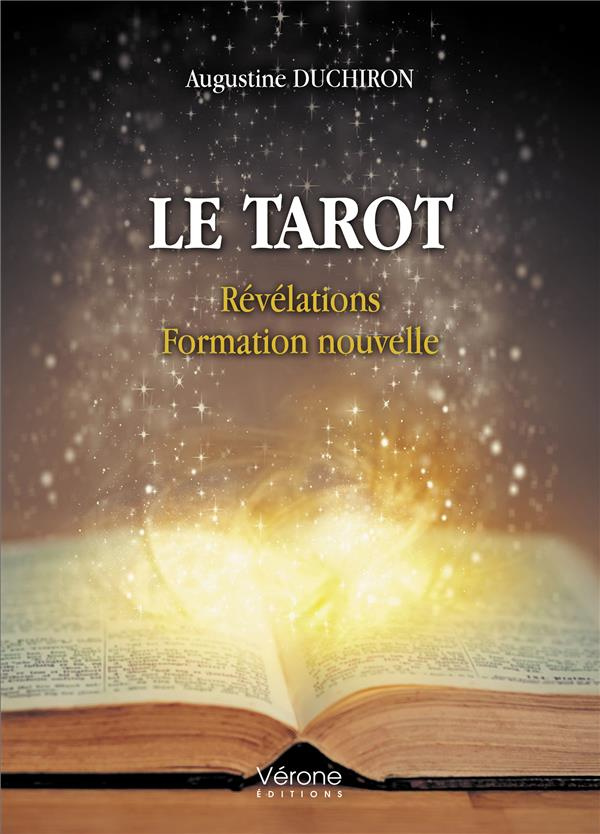 Le tarot. Révélations - Formation nouvelle