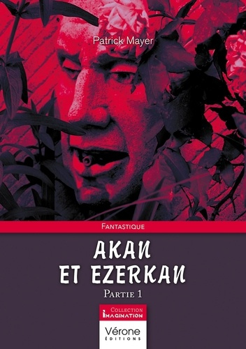 Akan et Ezerkan. Partie 1