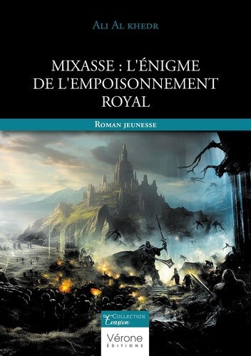 Mixasse. L'énigme de l'empoisonnement royal