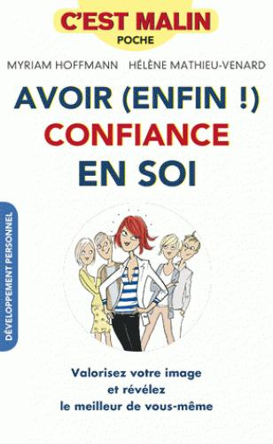 Avoir (enfin !) confiance en soi