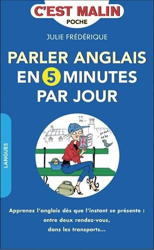 Parler anglais en 5 minutes par jour