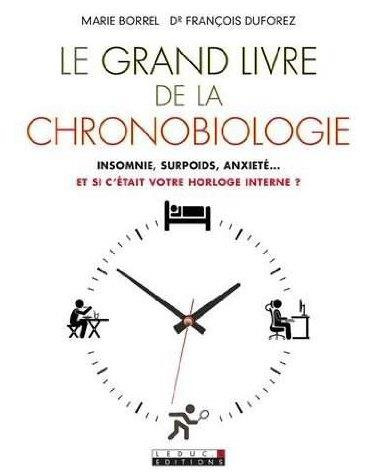 Le grand livre de la chronobiologie