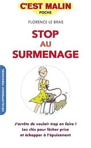 Stop au surmenage !