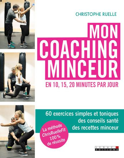 Mon coaching minceur. En 10, 15, 20 minutes par jour