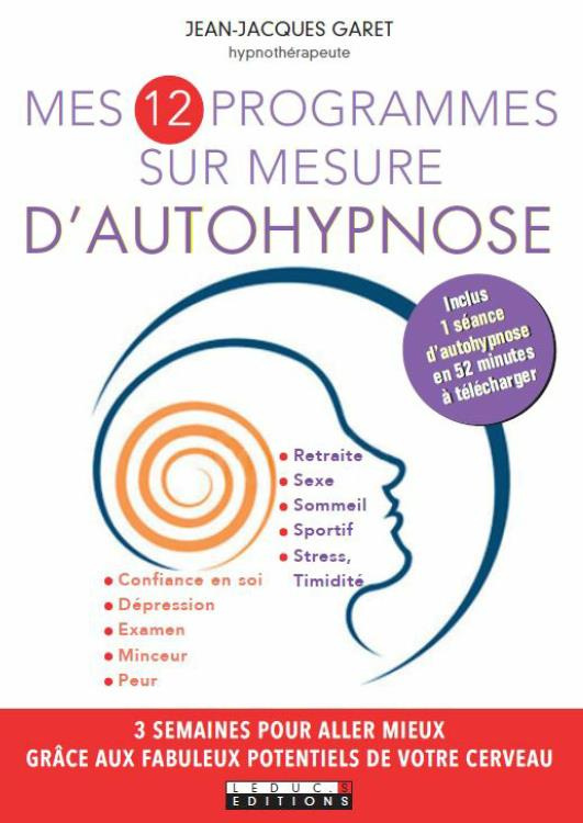 Mes programmes sur mesure d'autohypnose