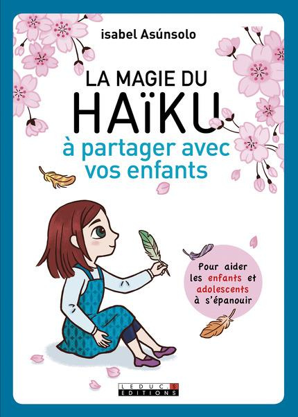 La magie du Haïku à partager avec vos enfants
