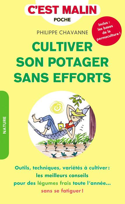 Cultiver son potager sans efforts
