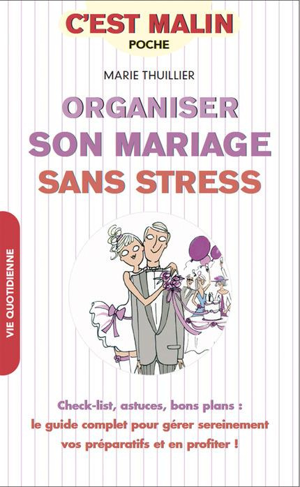 Organiser son mariage sans stress
