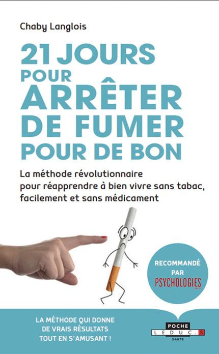 21 jours pour arrêter de fumer pour de bon. Le défi no smoking