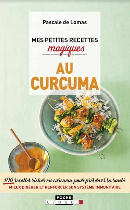 Mes petites recettes magiques au curcuma