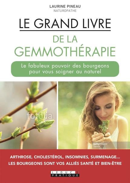 Le grand livre de la gemmothérapie