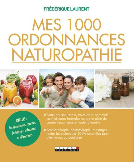 Mes 1000 ordonnances naturopathie