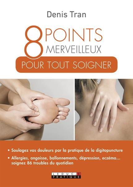 8 points merveilleux pour tout soigner