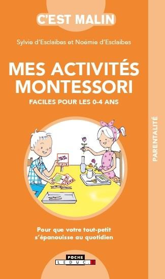 Mes activites Montessori faciles pour les 0-4 ans