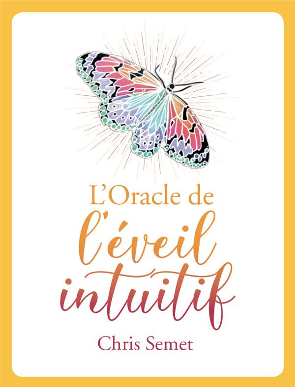 L'oracle de l'éveil intuitif. Avec 66 cartes