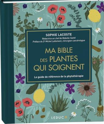 Ma bible des plantes qui soignent
