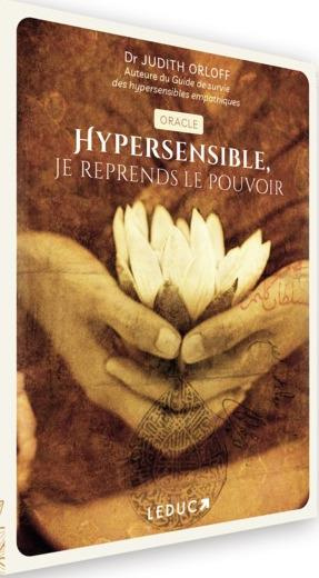 Hypersensible. Je reprends le pouvoir