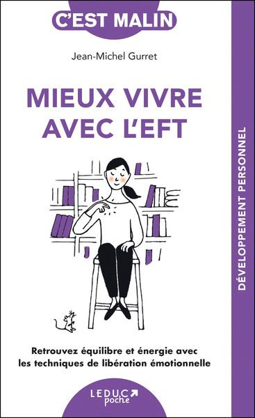 Mieux vivre avec l'EFT