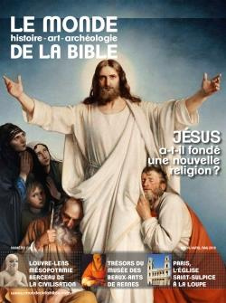 Le monde de la Bible N° 228 : Jésus a-t-il fondé une nouvelle religion ?