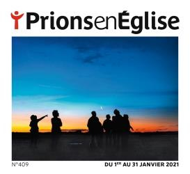 Prions en Eglise petit format N° 409, janvier 2021