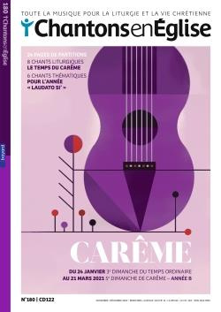 Chantons en Eglise N° 181, janvier-février 2021 : Pâques année B. Du 28 mars au 9 mai 2021, avec 1 C