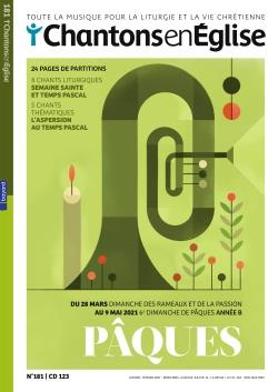 Chantons en Eglise N° 182, mars-avril 2021 : Pentecôte année B. Du 13 mai au 11 juillet 2021, avec 1