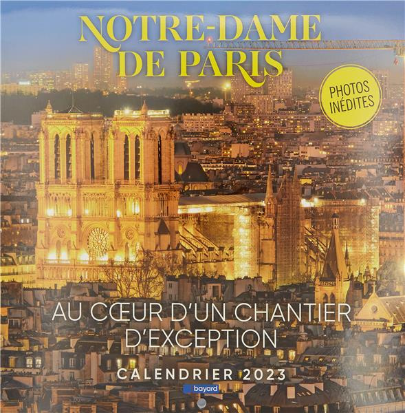 Le Pèlerin Calendrier Notre Dame. Edition 2023