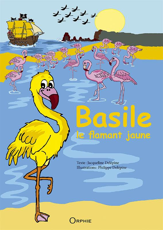 Basile. Le flamant jaune