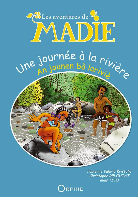 Une journée à la rivière. Edition bilingue français-créole